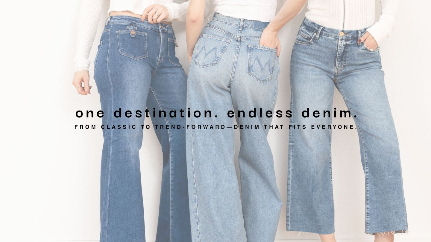 we are your denim destination