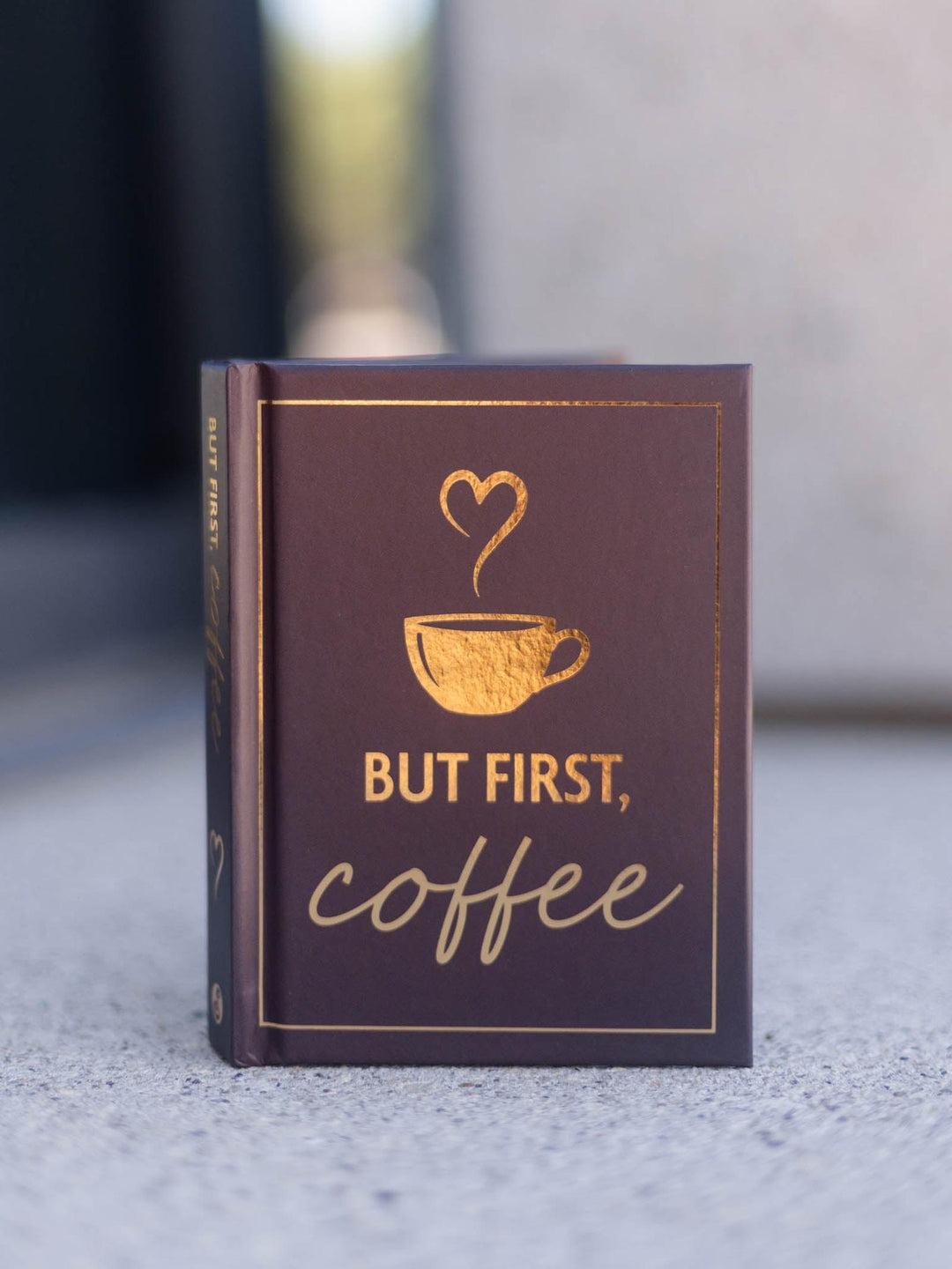 But First, Coffee