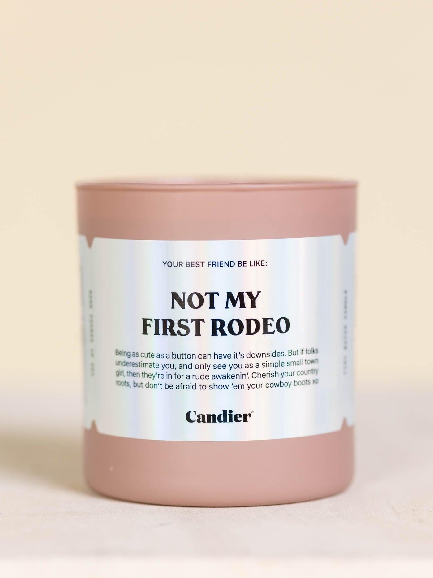"not my first rodeo" candle