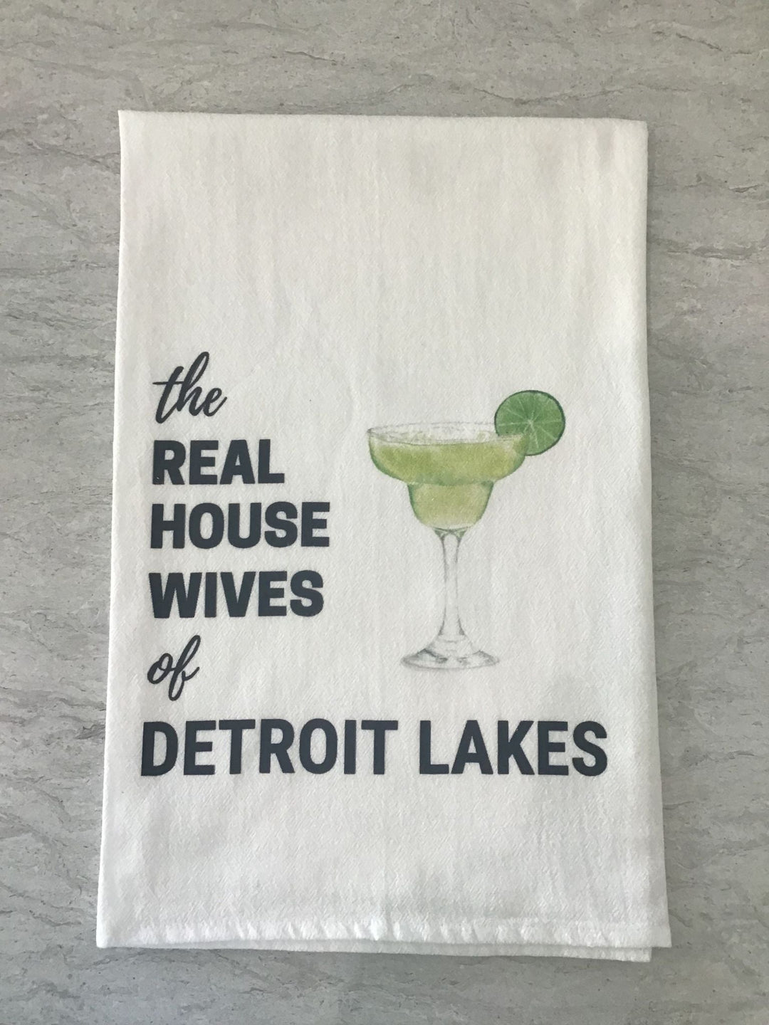 Cora & Pate-The Real Housewives Of Detroit Lakes Dishtowel - Margarita - Leela and Lavender